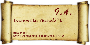 Ivanovits Acicét névjegykártya